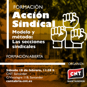 Acción sindical, modelo y método de la CNT. Formación abierta